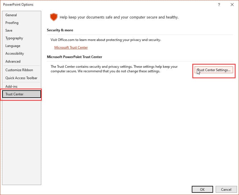 PowerPoint Trust Center PowerPoint Trust Center