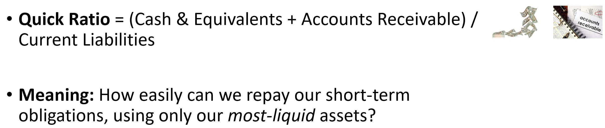 Quick Ratio Formula & Meaning